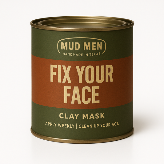 FIX YOUR FACE MUD